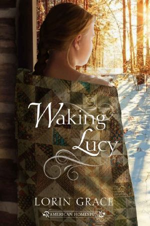 [American Homespun 01] • Waking Lucy